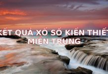 Kết Quả Xổ Số Kiến Thiết Miền Trung Hôm Nay – Cập Nhật Nhanh & Chính Xác Nhất